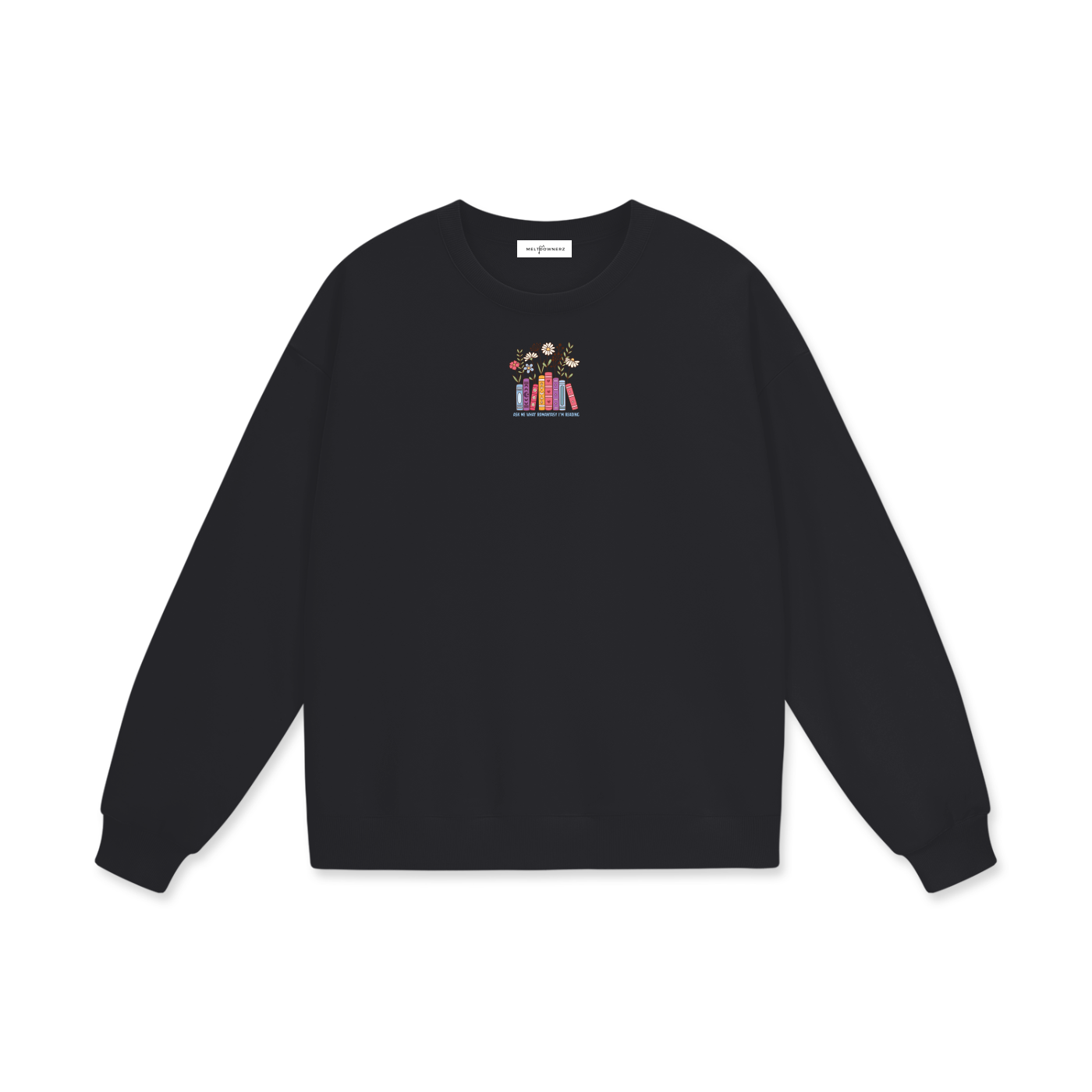 Ask Me What Romantasy I'm Reading (Plants) Heavyweight Drop Shoulder Sweatshirt
