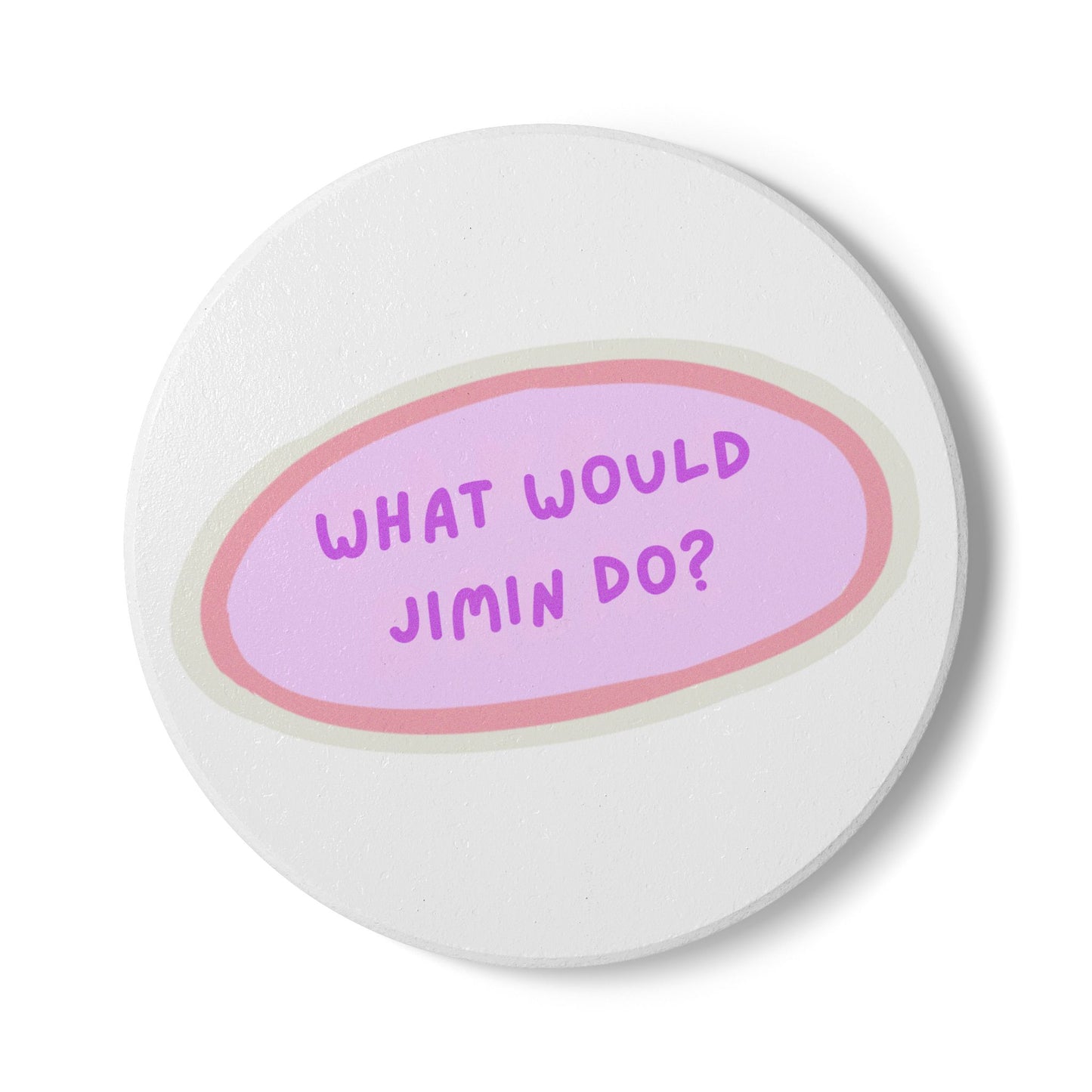 What Would Jimin Do? Ceramic Coaster