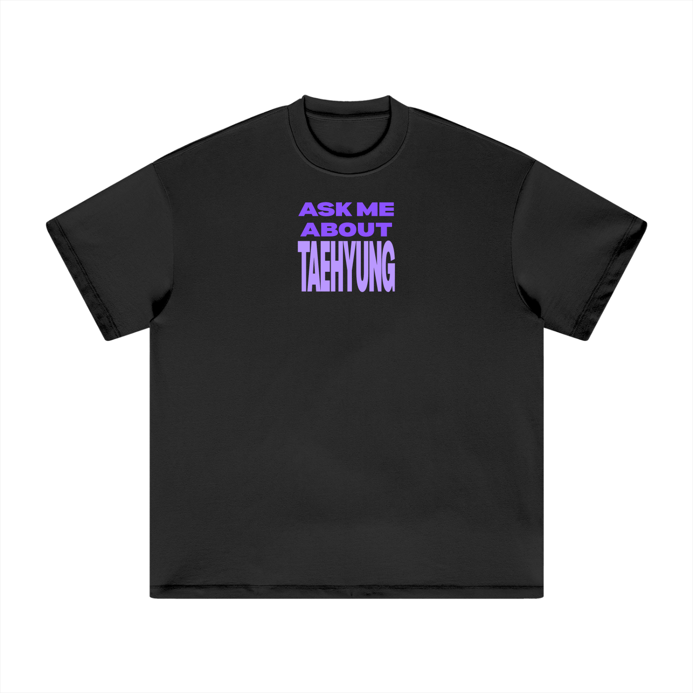 Ask Me About Taehyung Heavyweight T-Shirt