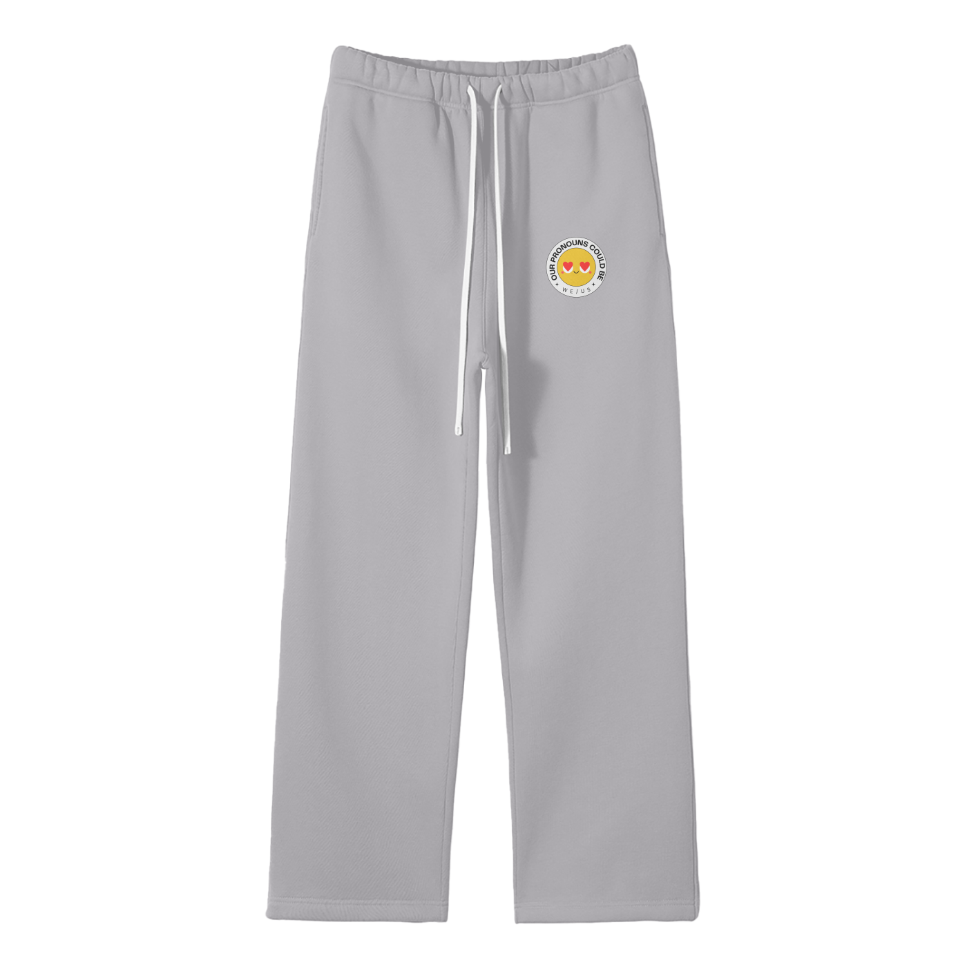 Our Pronouns Could Be We/Us Streetwear Fleece Straight Leg Pants