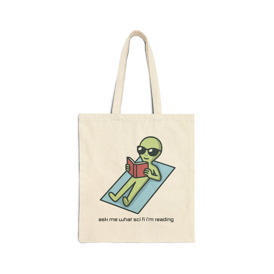 Ask Me What Scifi I'm Reading (Alien) Cotton Canvas Tote Bag