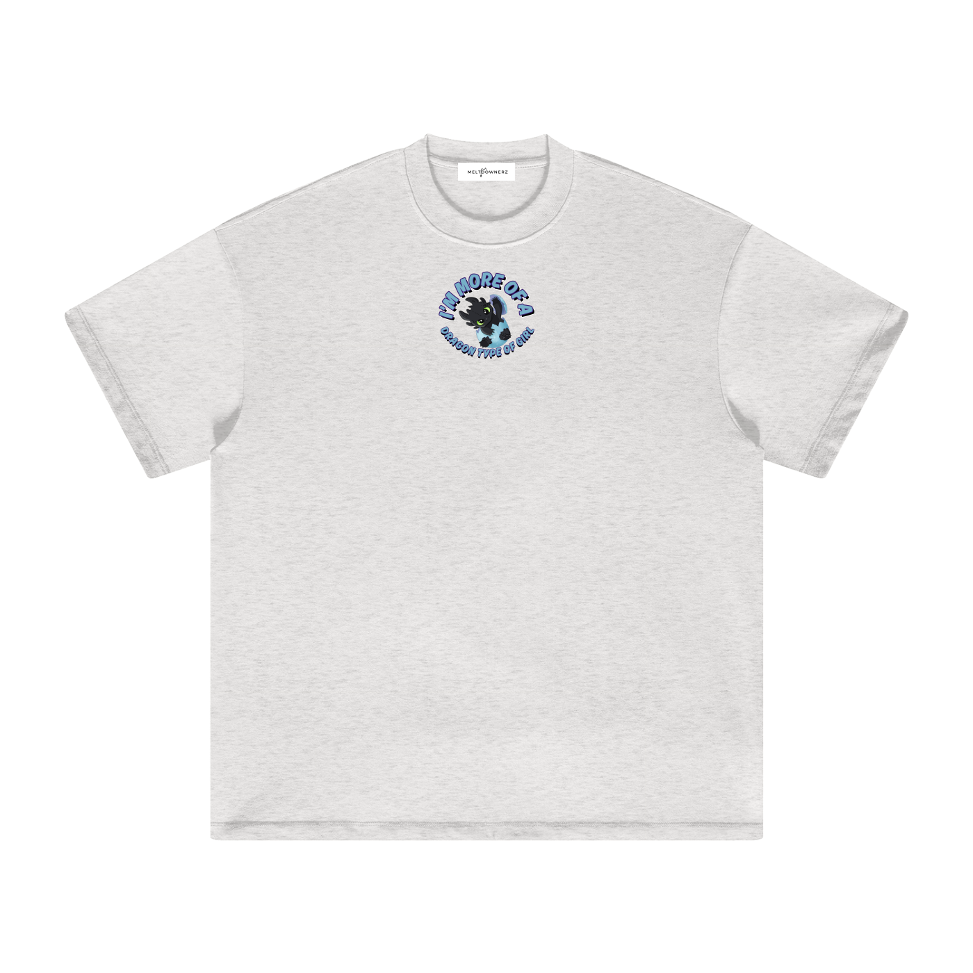 I'm More Of A Dragon Type Of Girl (2) Heavyweight T-Shirt