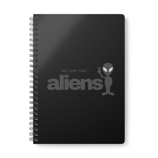 We Livin' That Aliens Wirobound Softcover Notebook, A5