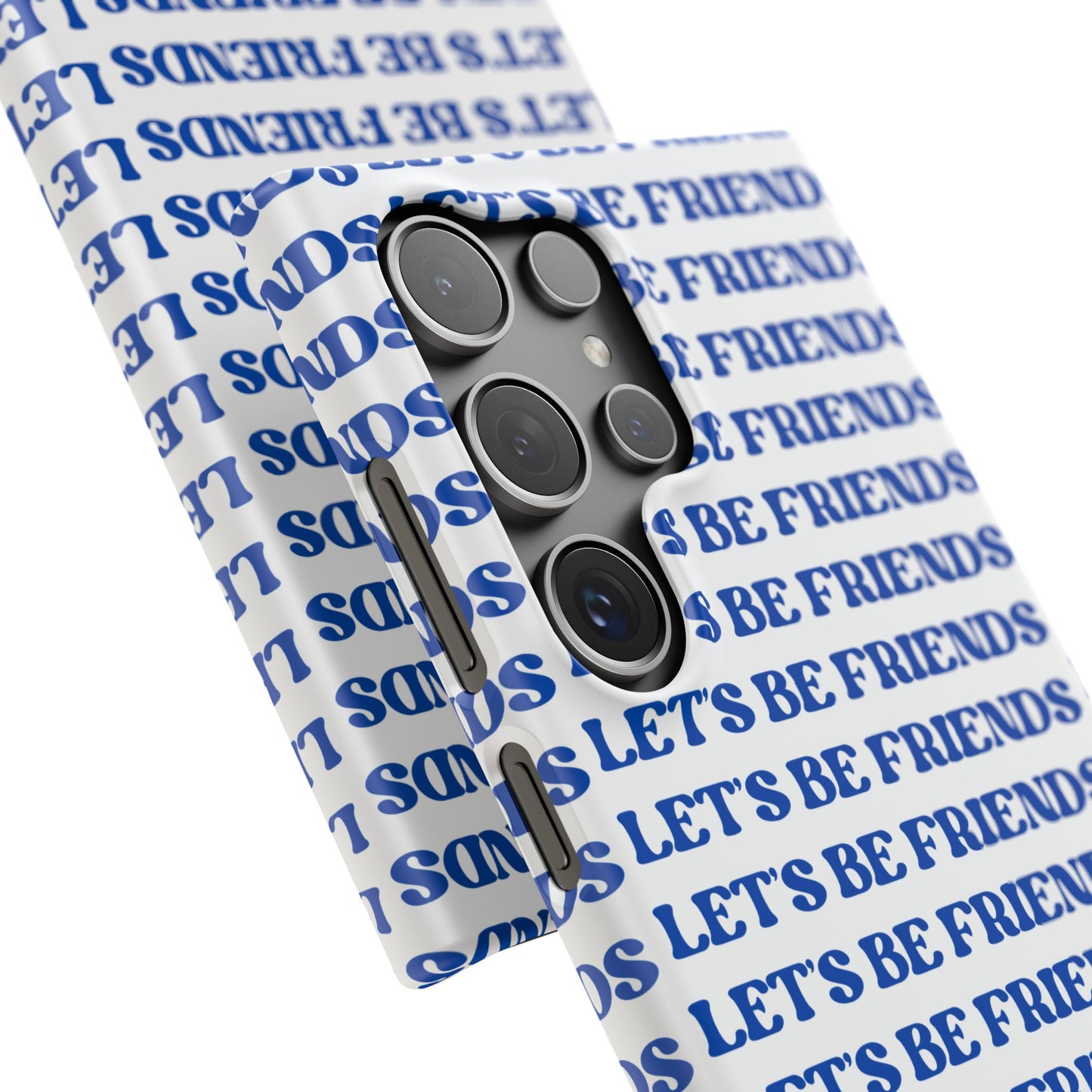 Let's Be Friends Snap Cases