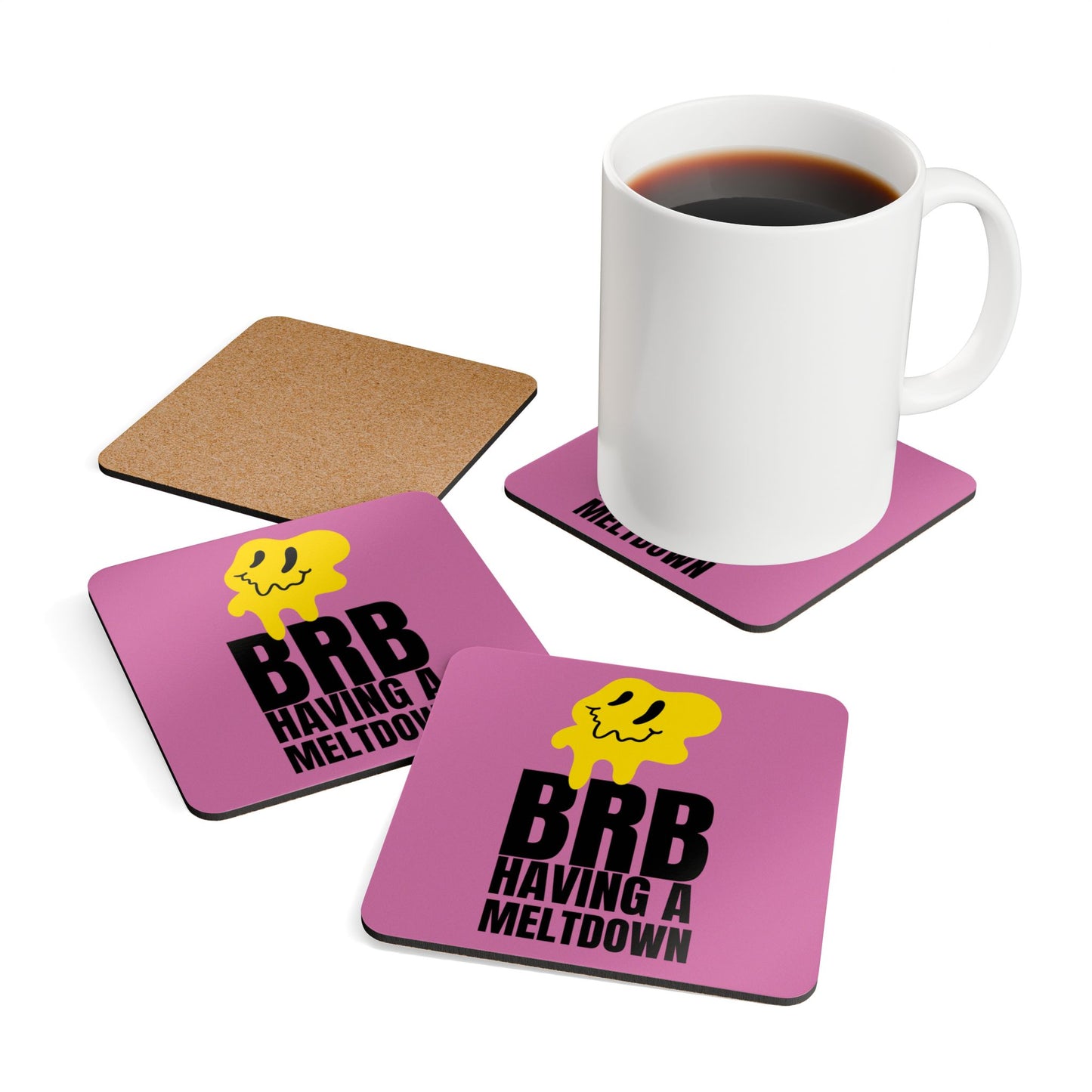 BRB Having A Meltdown (Pink) Corkwood Coaster Set