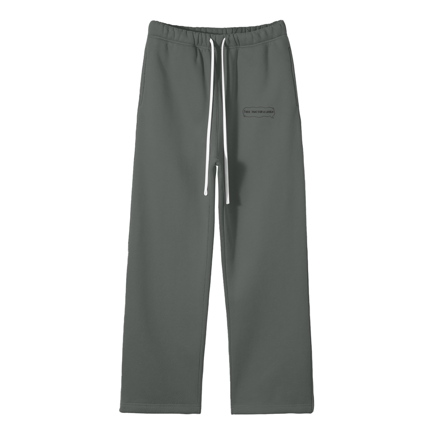 Fuck That For A Laugh Streetwear Fleece Straight Leg Pants