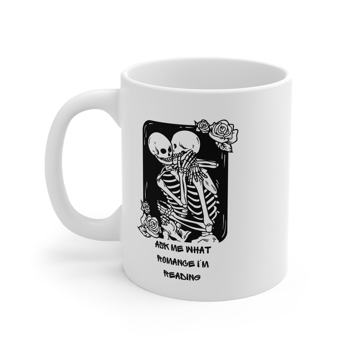 Ask Me What Romance I'm Reading (Tarot) 11oz White Mug