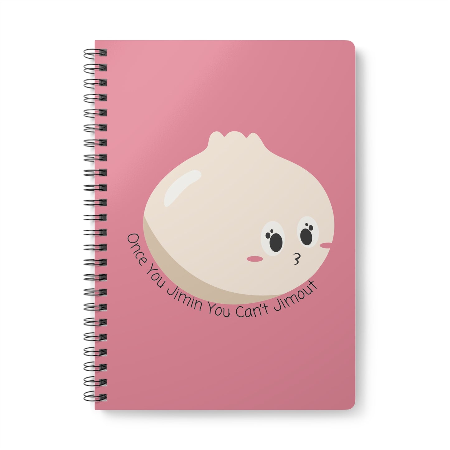 Once You Jimin You Can't Jimout (Mochi) Wirobound Softcover Notebook, A5