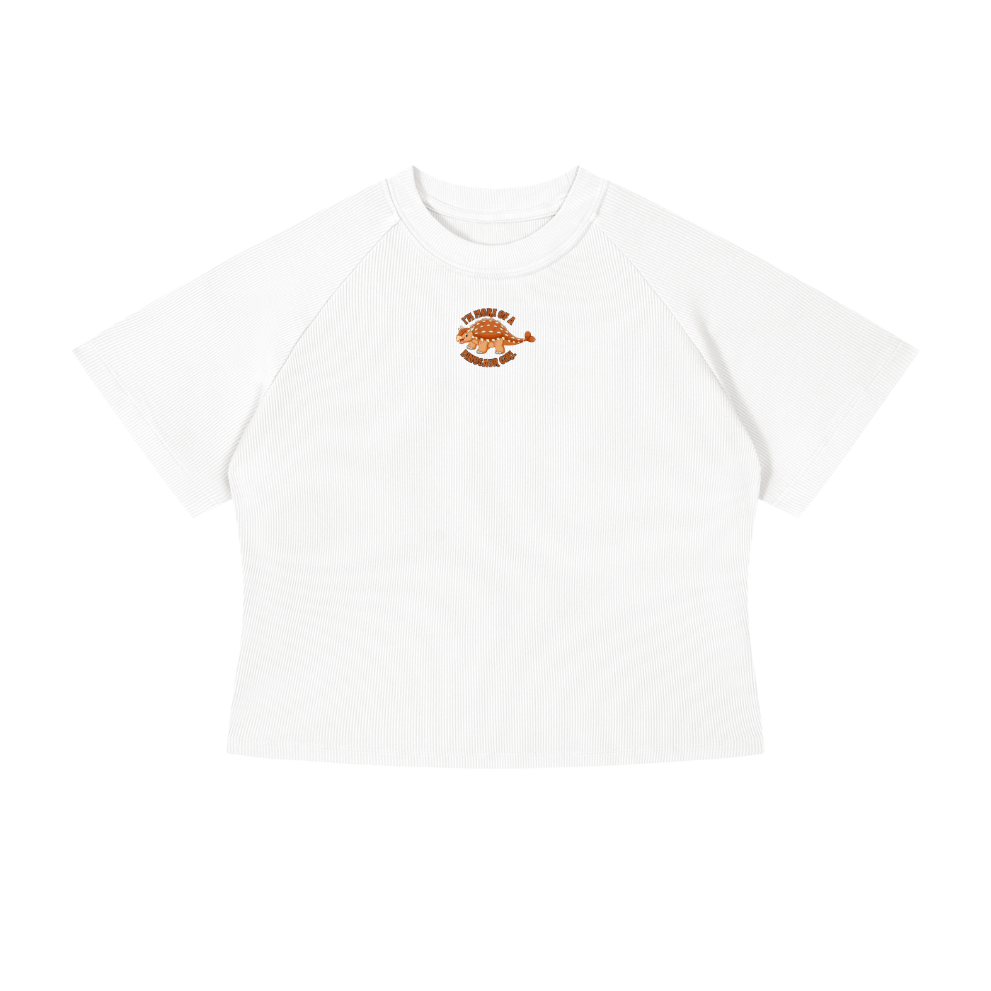 I'm More Of A Dinosaur Girl (Bumpy) Crop T-Shirt