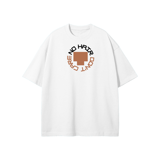 No Hair Don't Care (1) Streetwear Heavyweight Loose Fit T-Shirt