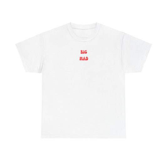 Big Mad Unisex Heavy Cotton Tee