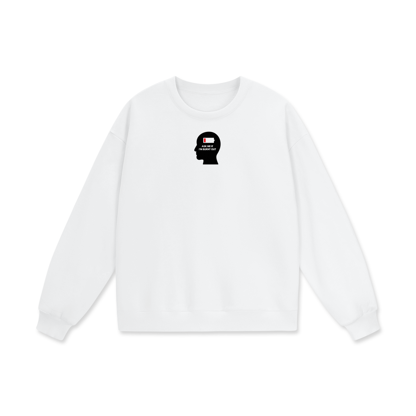 Ask Me If I'm Burnt Out Heavyweight Drop Shoulder Oversized Fleece Sweatshirt