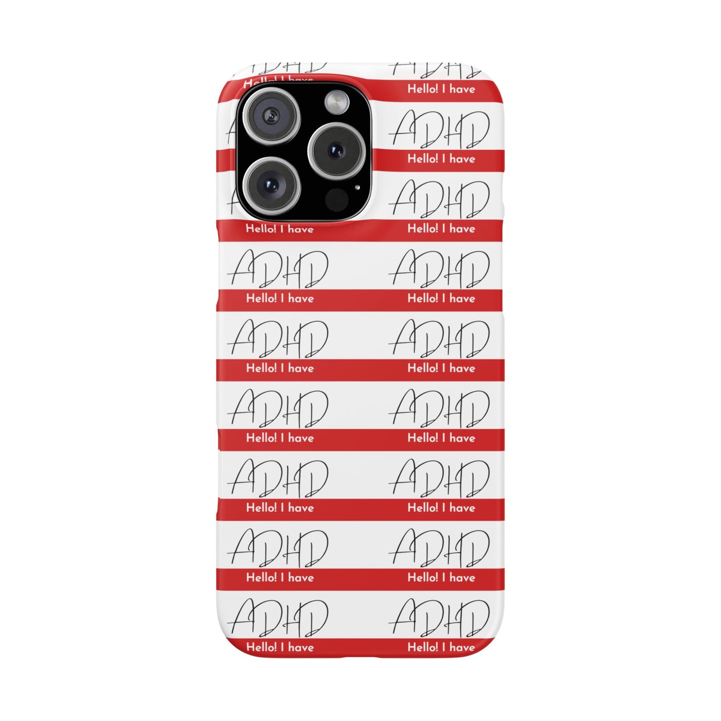 Hello I Have ADHD Snap Cases