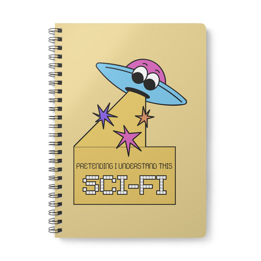 Pretending I Understand This Scifi (UFO) Wirobound Softcover Notebook, A5