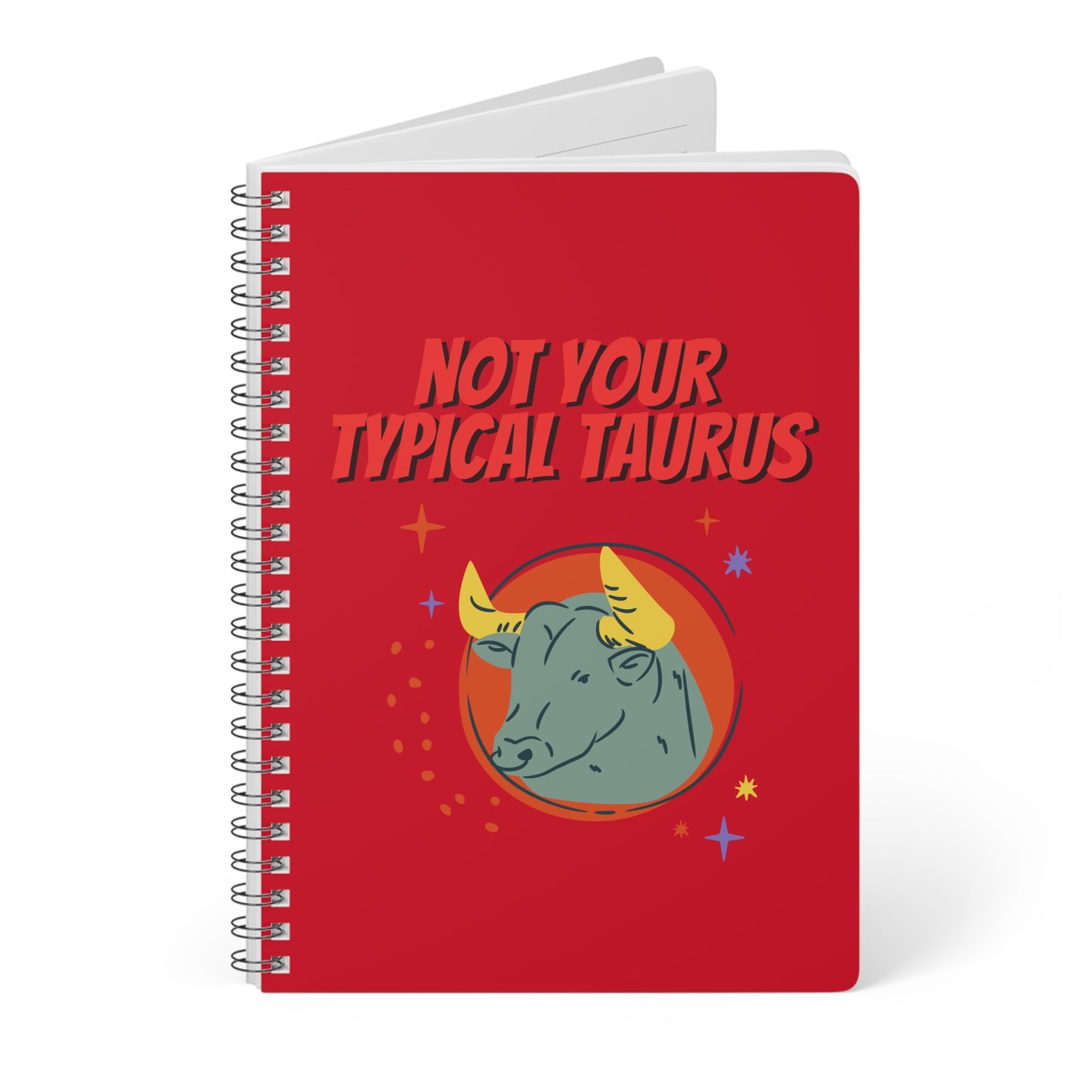 Not Your Typical Taurus Wirobound Softcover Notebook, A5
