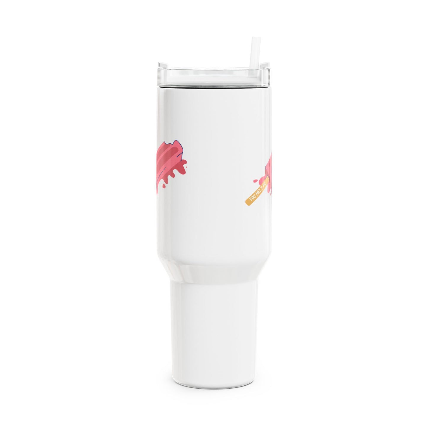 You Melt Me (2) Tumbler, 40oz