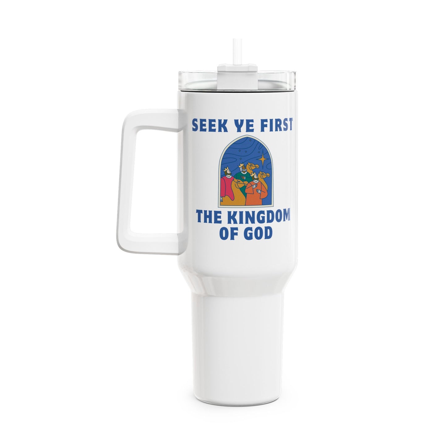 Seek Ye First Tumbler, 40oz