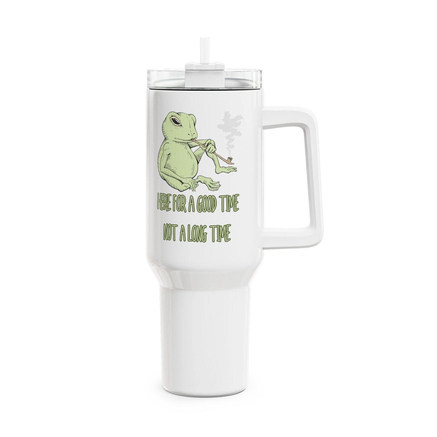 Here For A Good Time Tumbler, 40oz