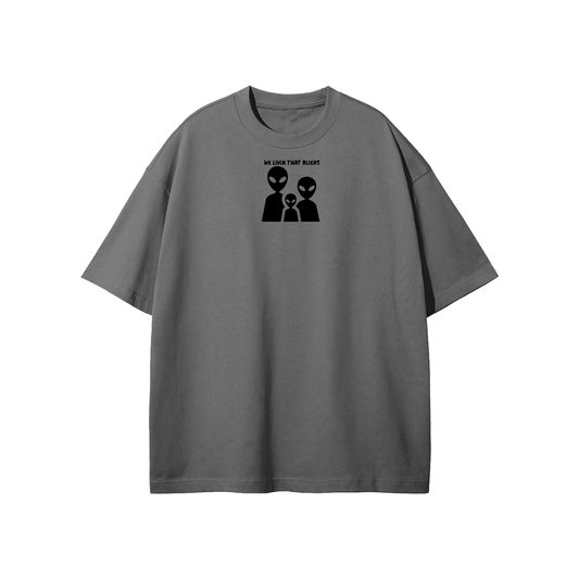 We Livin' That Aliens (Trio) Streetwear Heavyweight Loose Fit T-Shirt