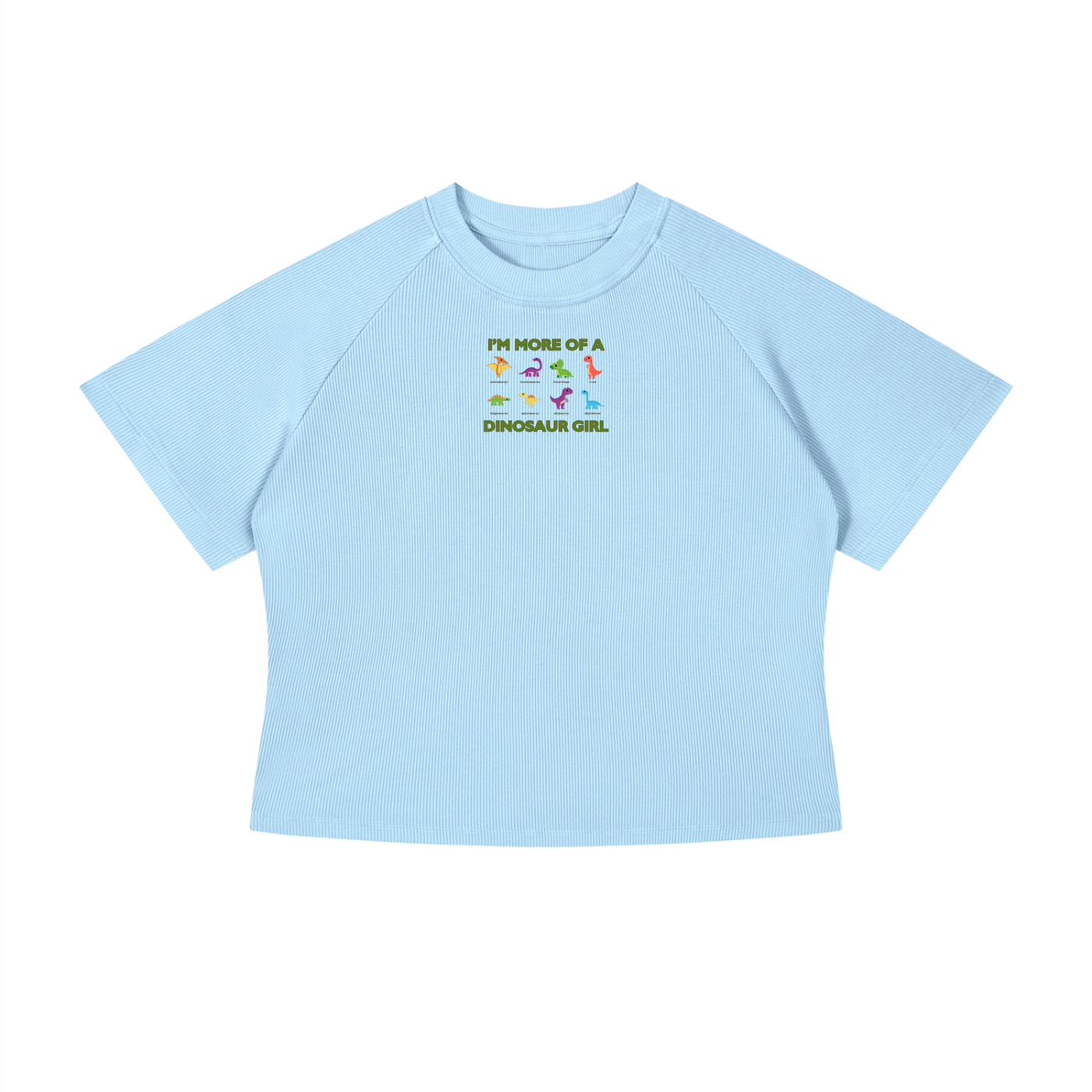 I'm More Of A Dinosaur Girl Crop T-Shirt