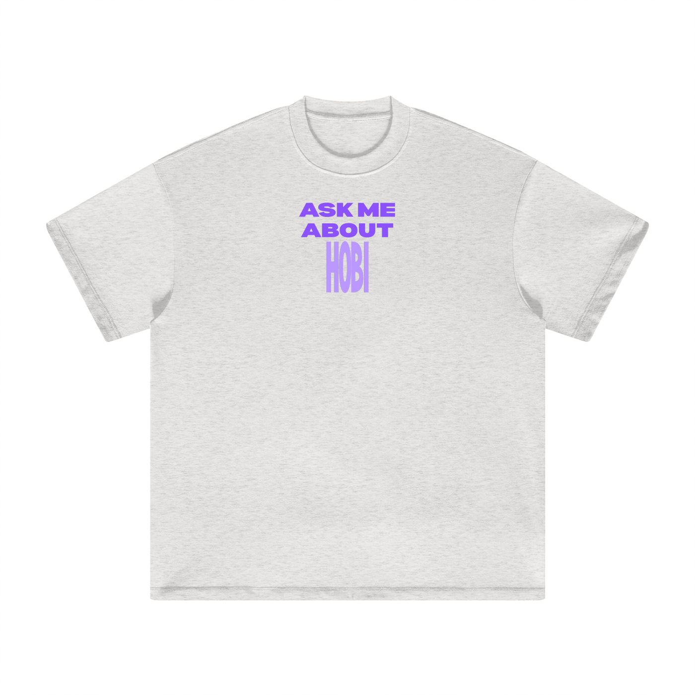 Ask Me About Hobi Heavyweight T-Shirt