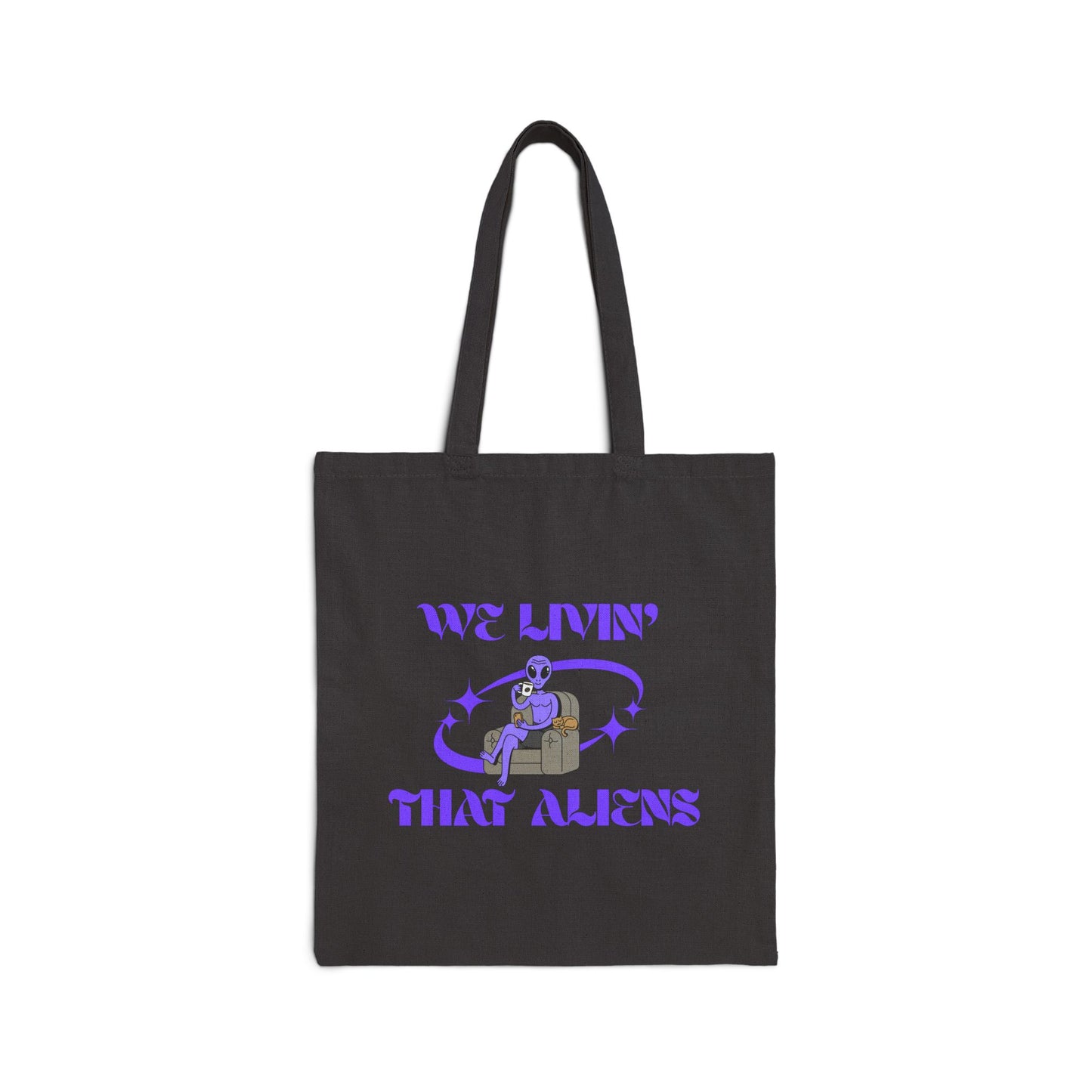 We Livin' That Aliens (Chillin) Cotton Canvas Tote Bag