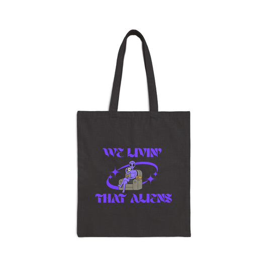 We Livin' That Aliens (Chillin) Cotton Canvas Tote Bag