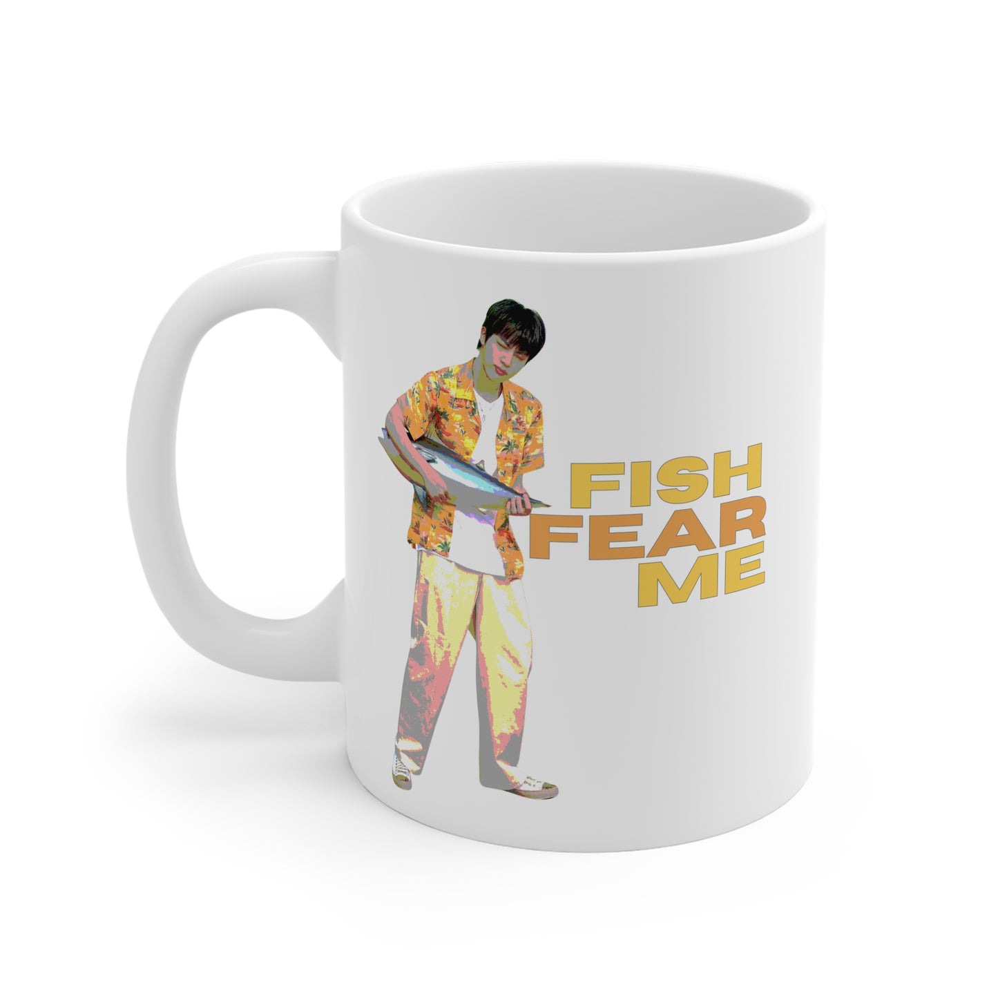 Fish Fear Me (Jin) 11oz White Mug