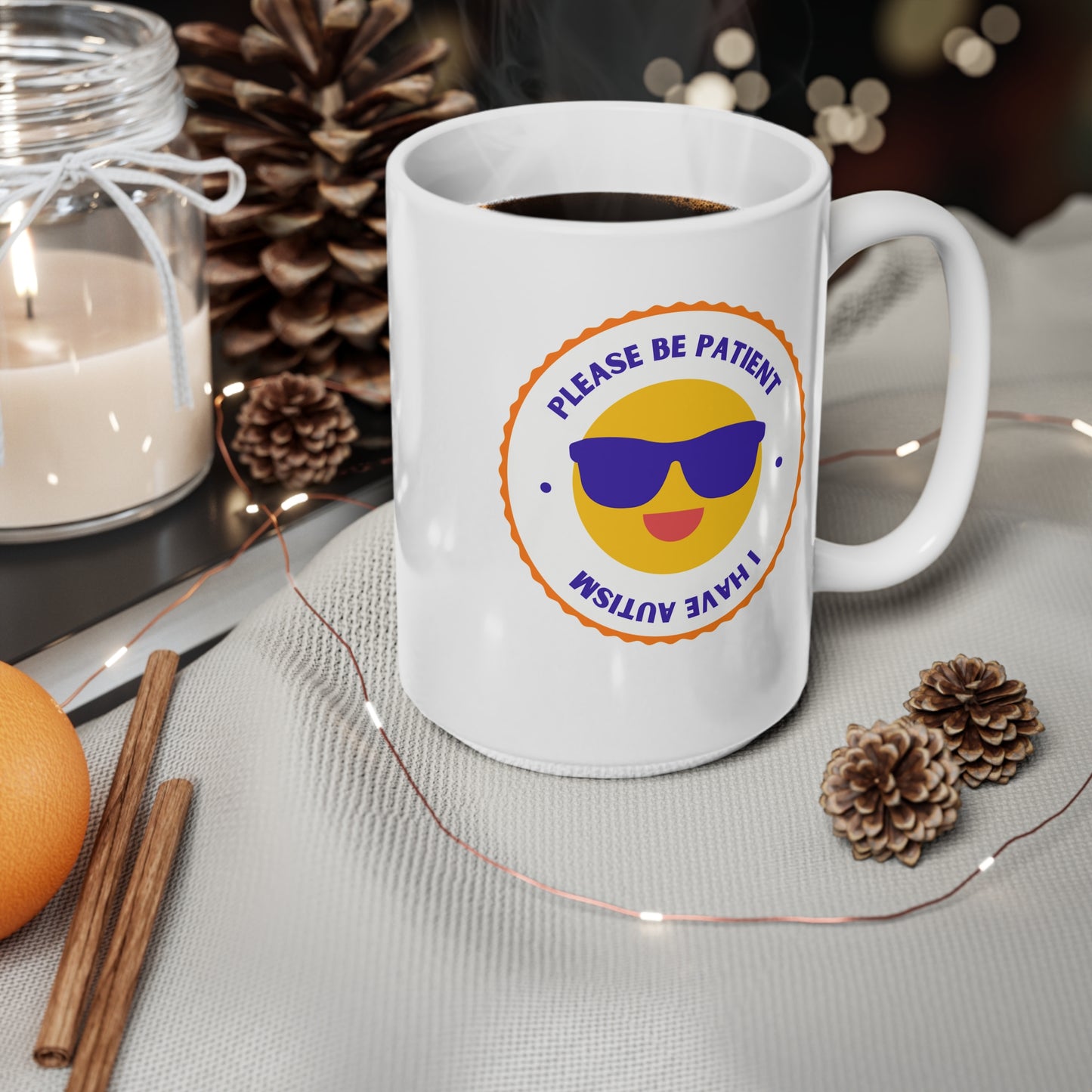 Please Be Patient, I Have Autism Ceramic Coffee Cup, 15oz
