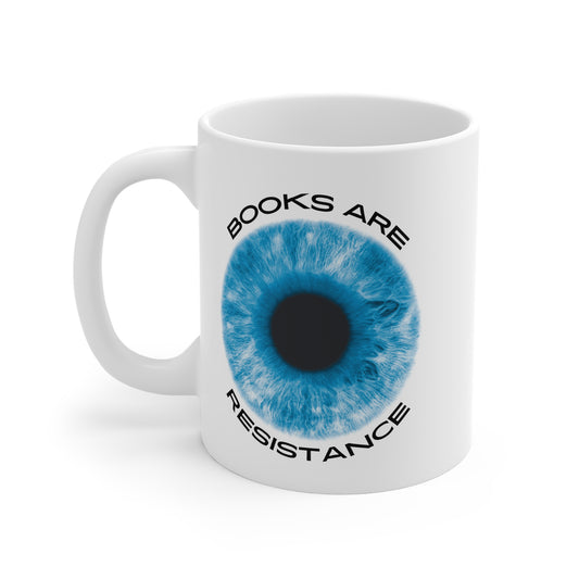 Books Are Resistance (Eye) 11oz White Mug