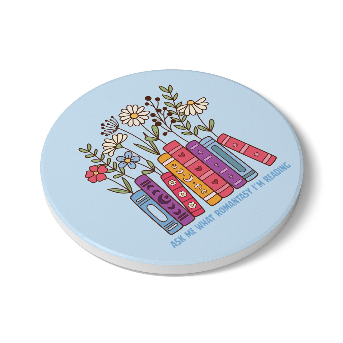 Ask Me What Romantasy I'm Reading (Plants) Ceramic Coaster