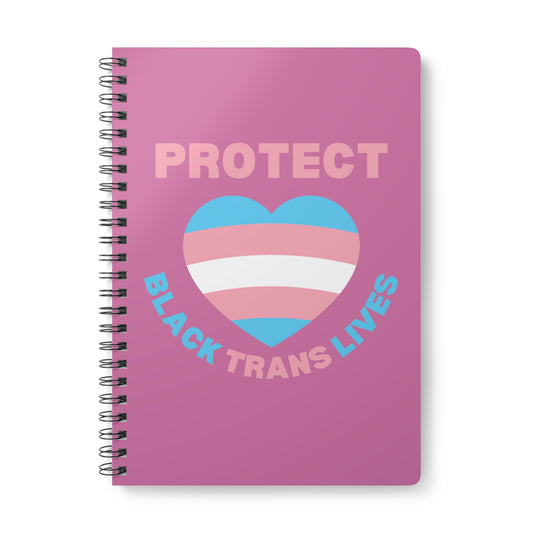 Protect Black Trans Lives Wirobound Softcover Notebook, A5