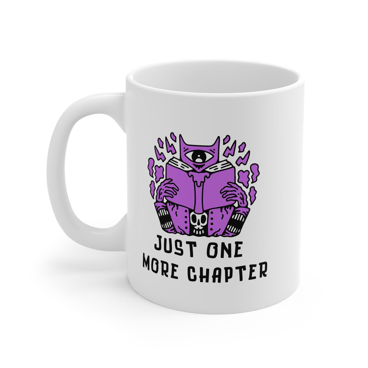 Just One More Chapter 11oz White Mug