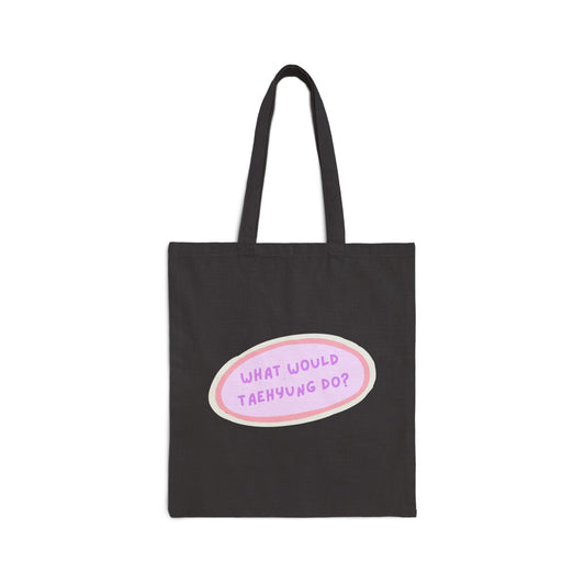 What Would Taehyung Do Cotton Canvas Tote Bag