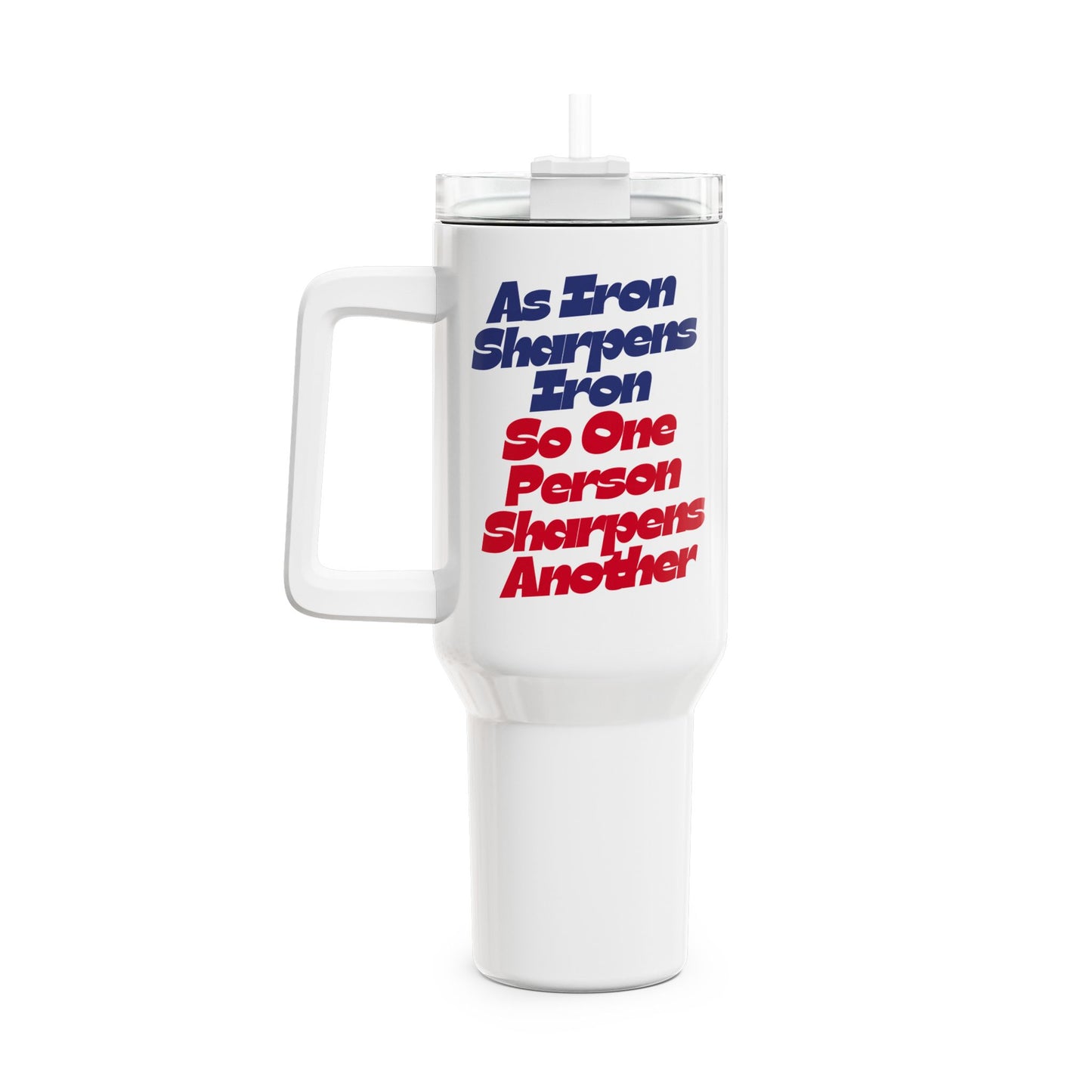 As Iron Sharpens Iron Tumbler, 40oz