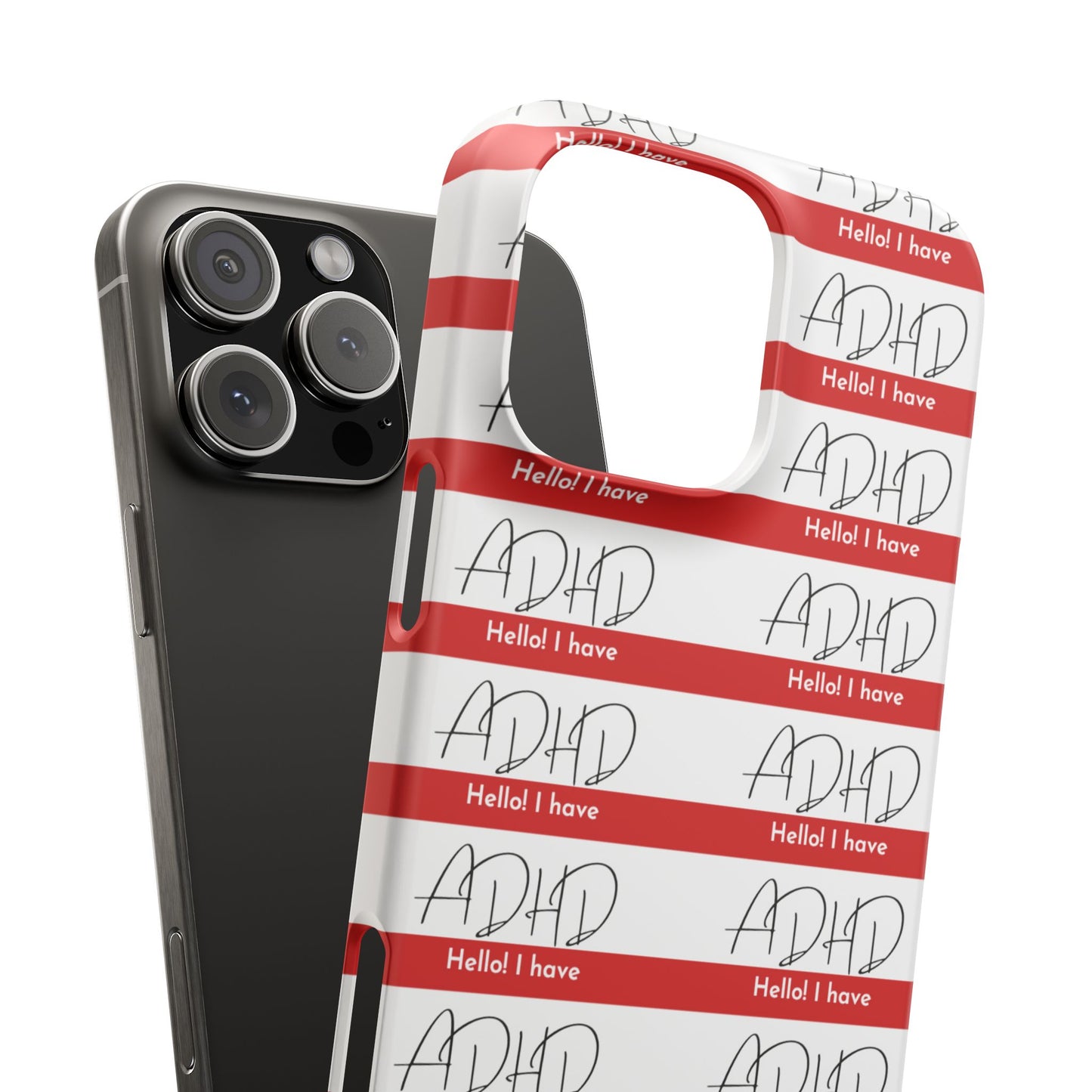 Hello I Have ADHD Snap Cases