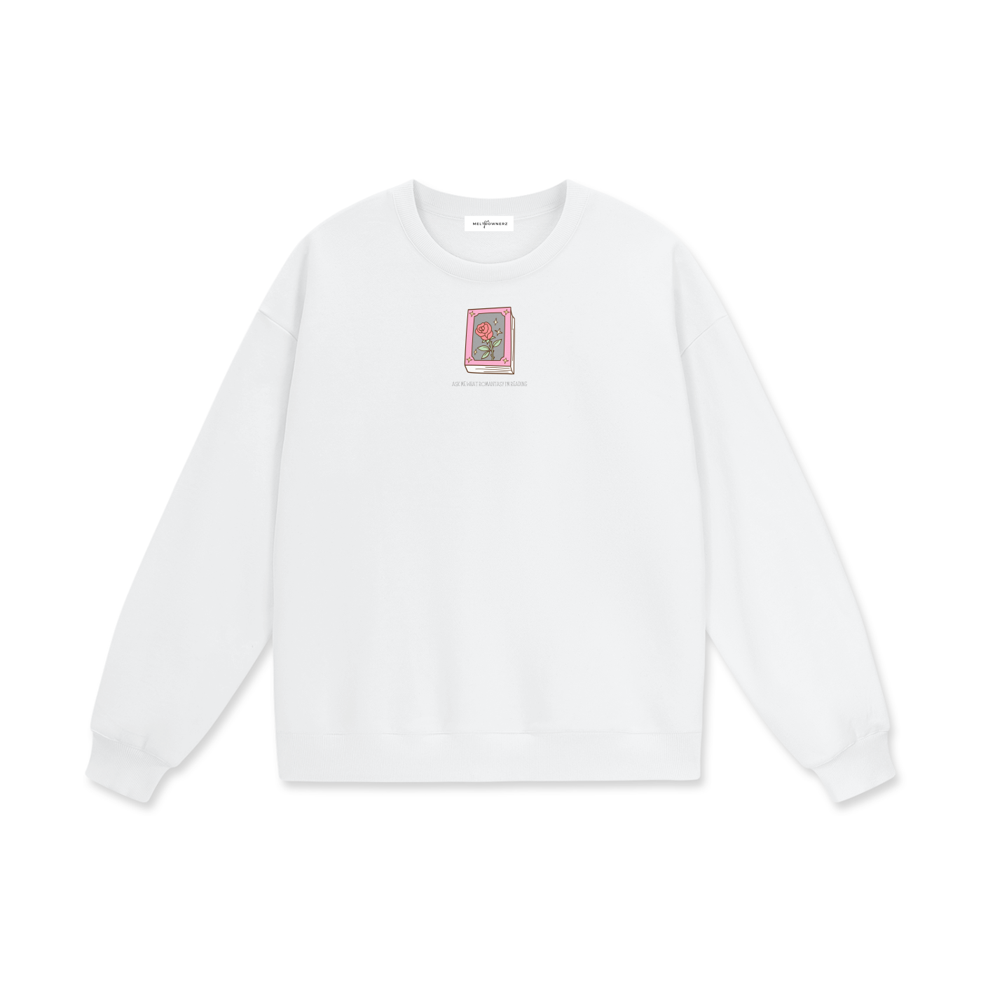 Ask Me What Romantasy I'm Reading (Flower) Heavyweight Drop Shoulder Sweatshirt
