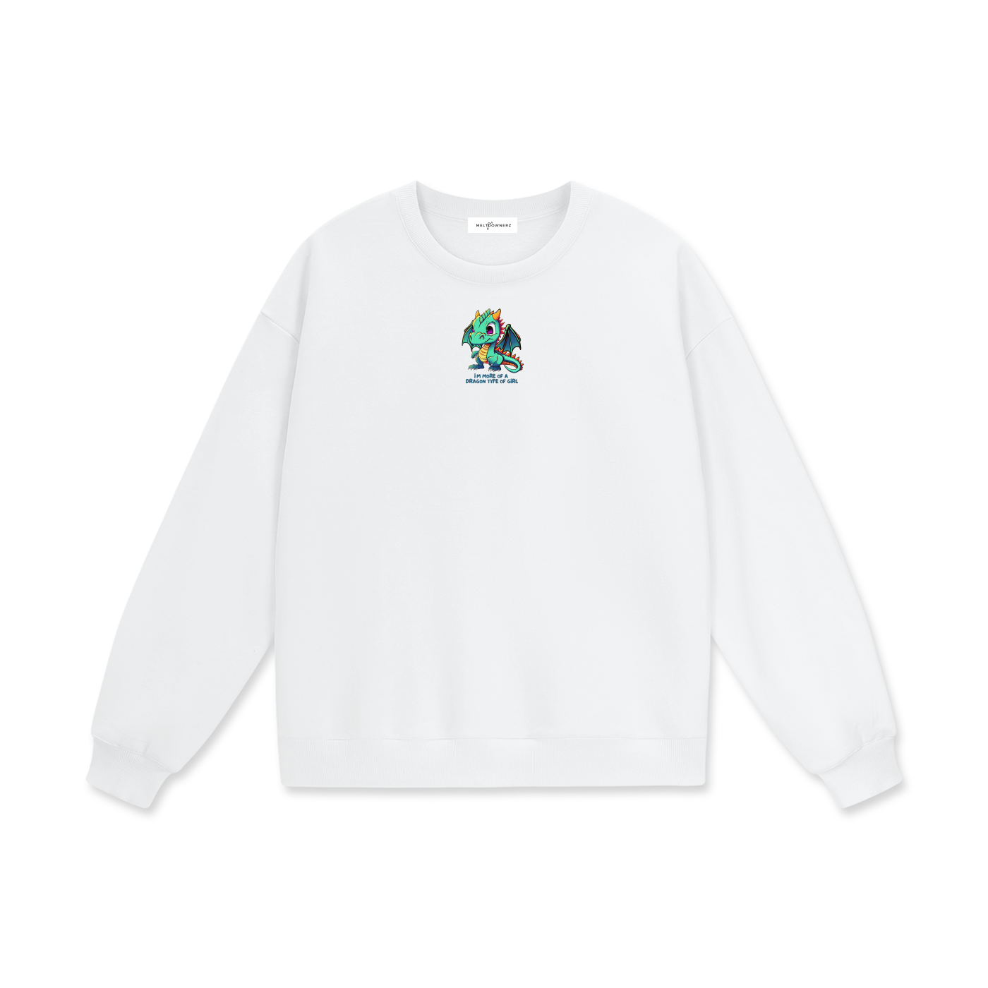 I'm More Of A Dragon Type Of Girl (1) Heavyweight Drop Shoulder Sweatshirt