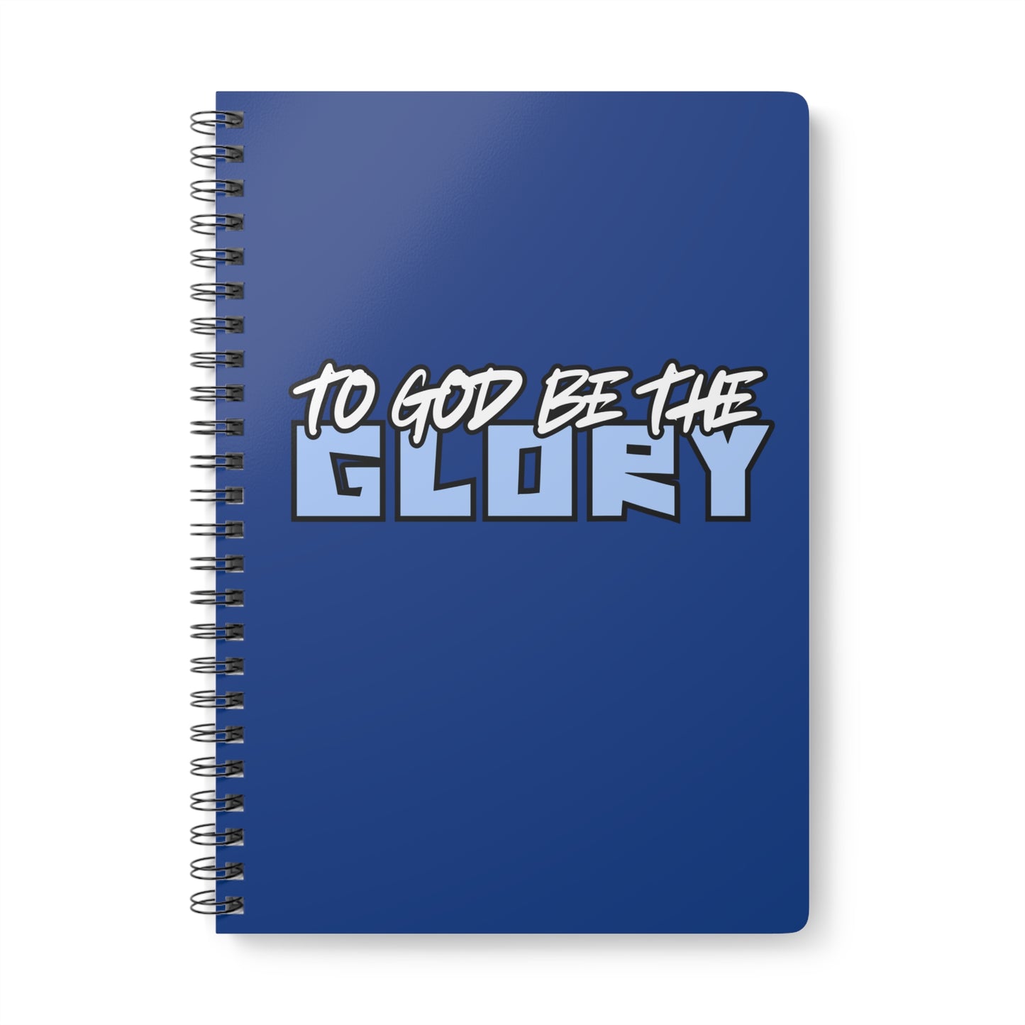 To God Be The Glory (2) Wirobound Softcover Notebook, A5