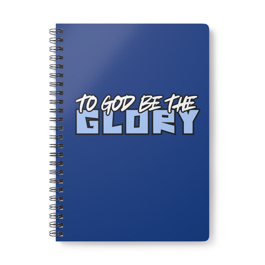 To God Be The Glory (2) Wirobound Softcover Notebook, A5