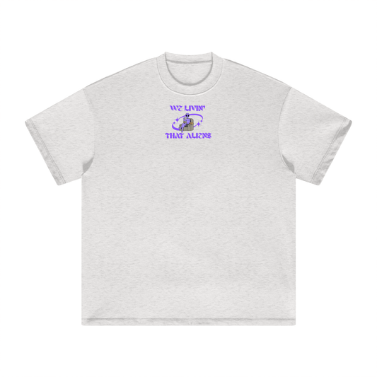 We Livin' That Aliens (Chillin) Heavyweight T-Shirt