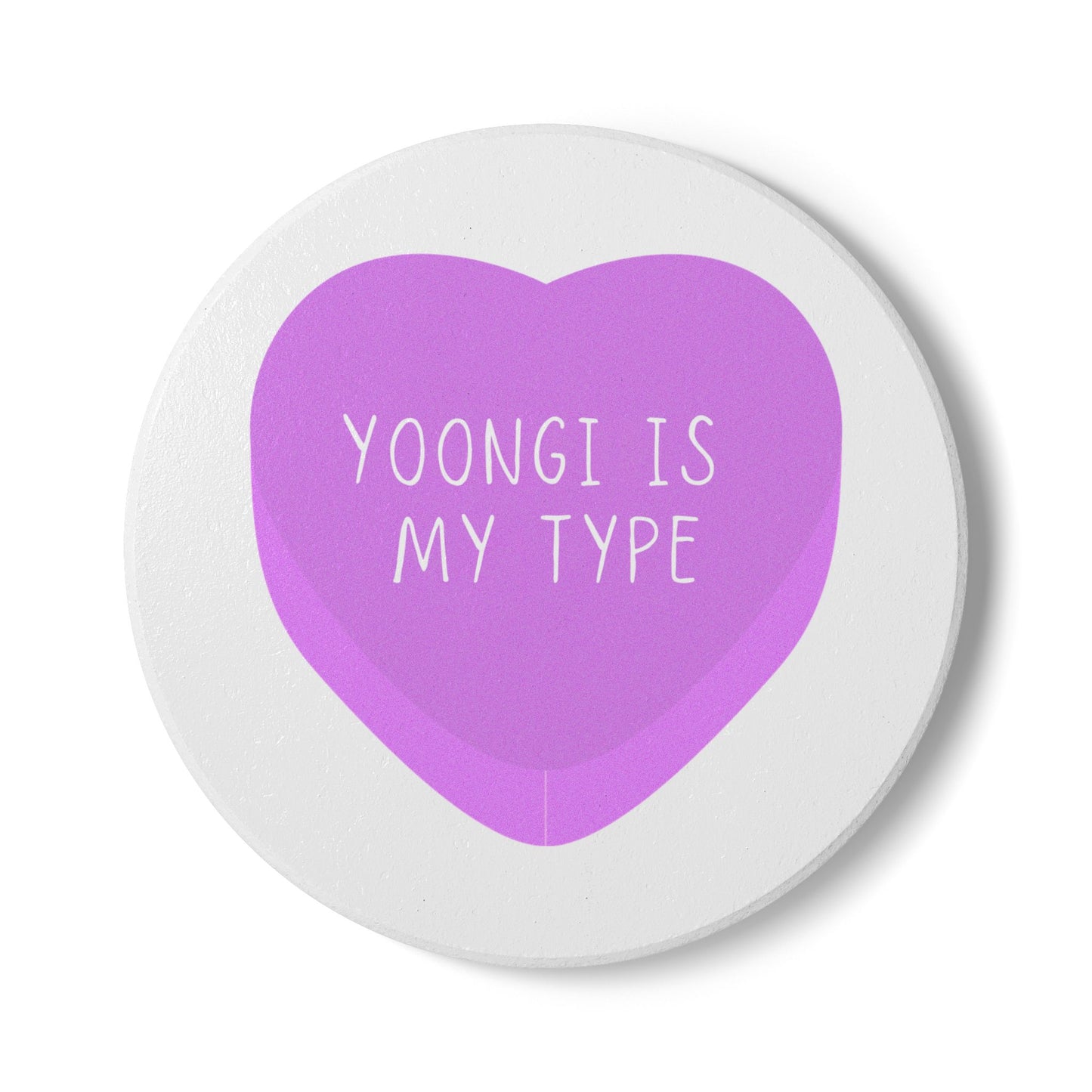Yoongi Is My Type Ceramic Coaster