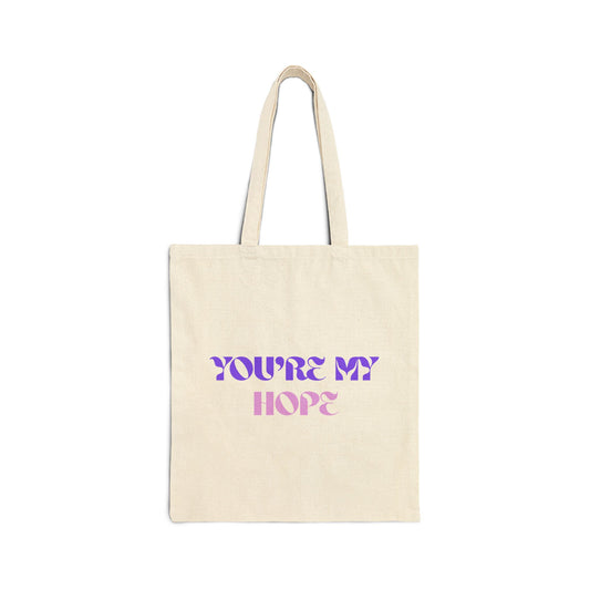 You're My Hope Cotton Canvas Tote Bag