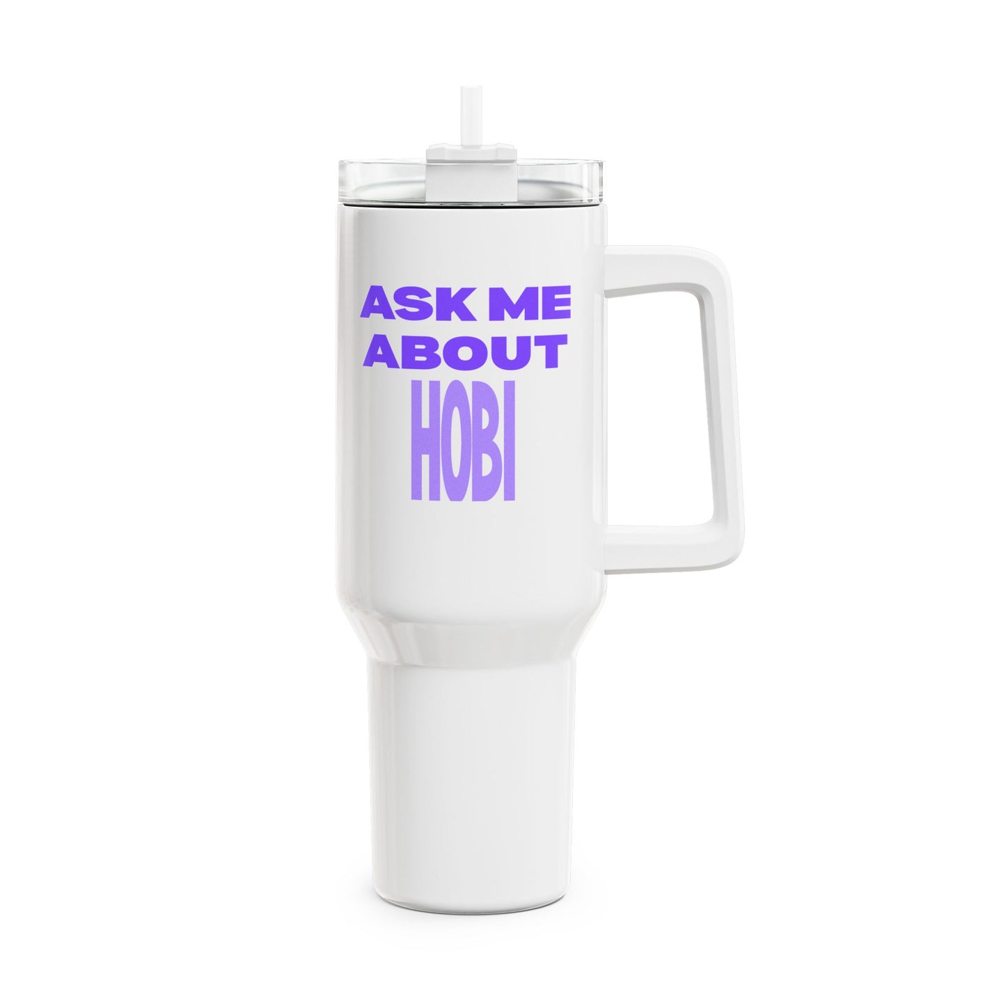 Ask Me About Hobi Tumbler, 40oz