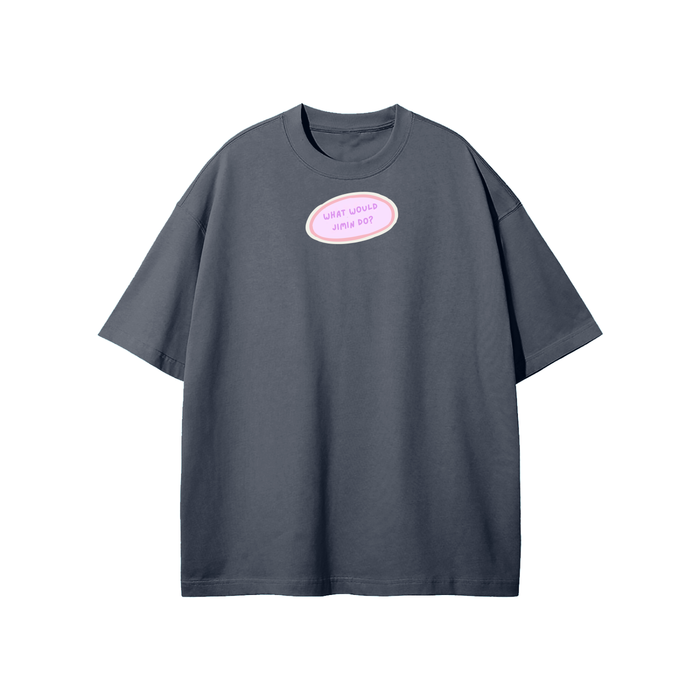 What Would Jimin Do Streetwear Heavyweight Loose Fit  T-Shirt
