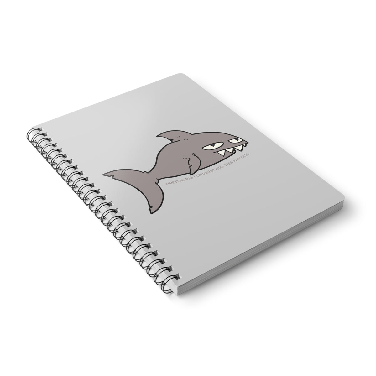 Pretending I Understand This Fantasy (Shark) Wirobound Softcover Notebook, A5