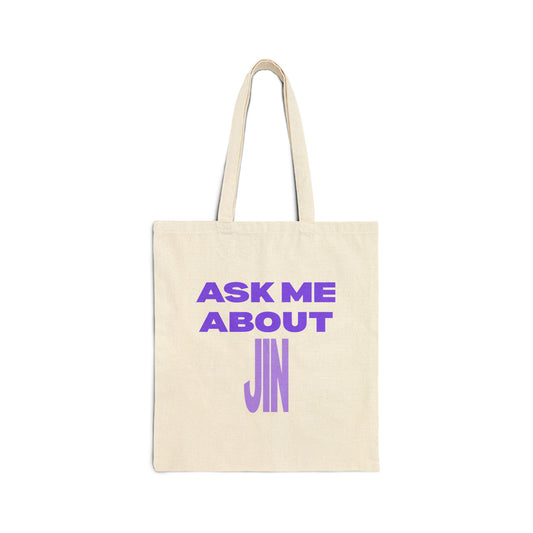 Ask Me About Jin Cotton Canvas Tote Bag