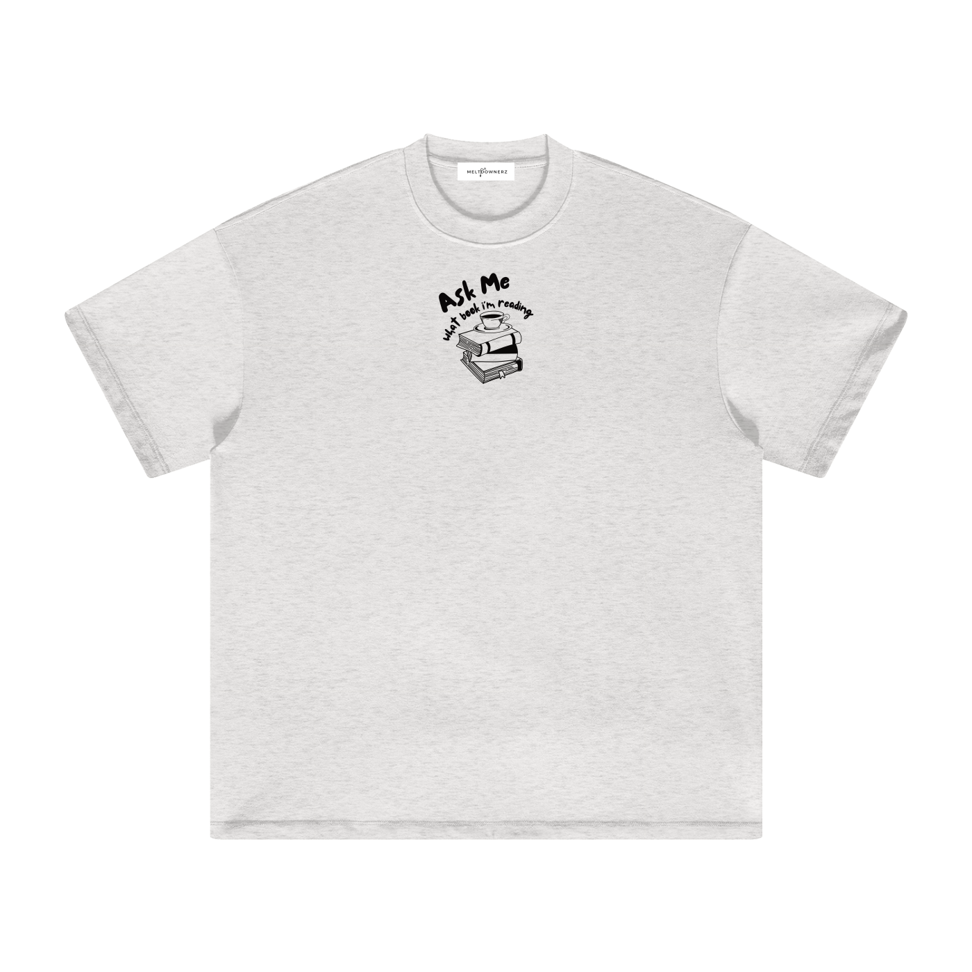 Ask Me What Book I'm Reading (Coffee) Heavyweight T-Shirt