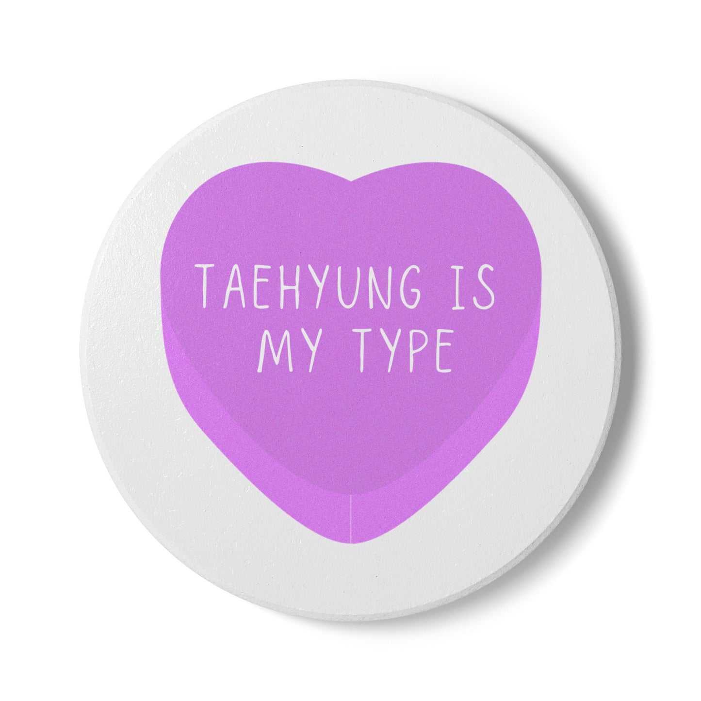 Taehyung Is My Type Ceramic Coaster