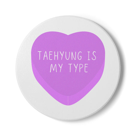 Taehyung Is My Type Ceramic Coaster